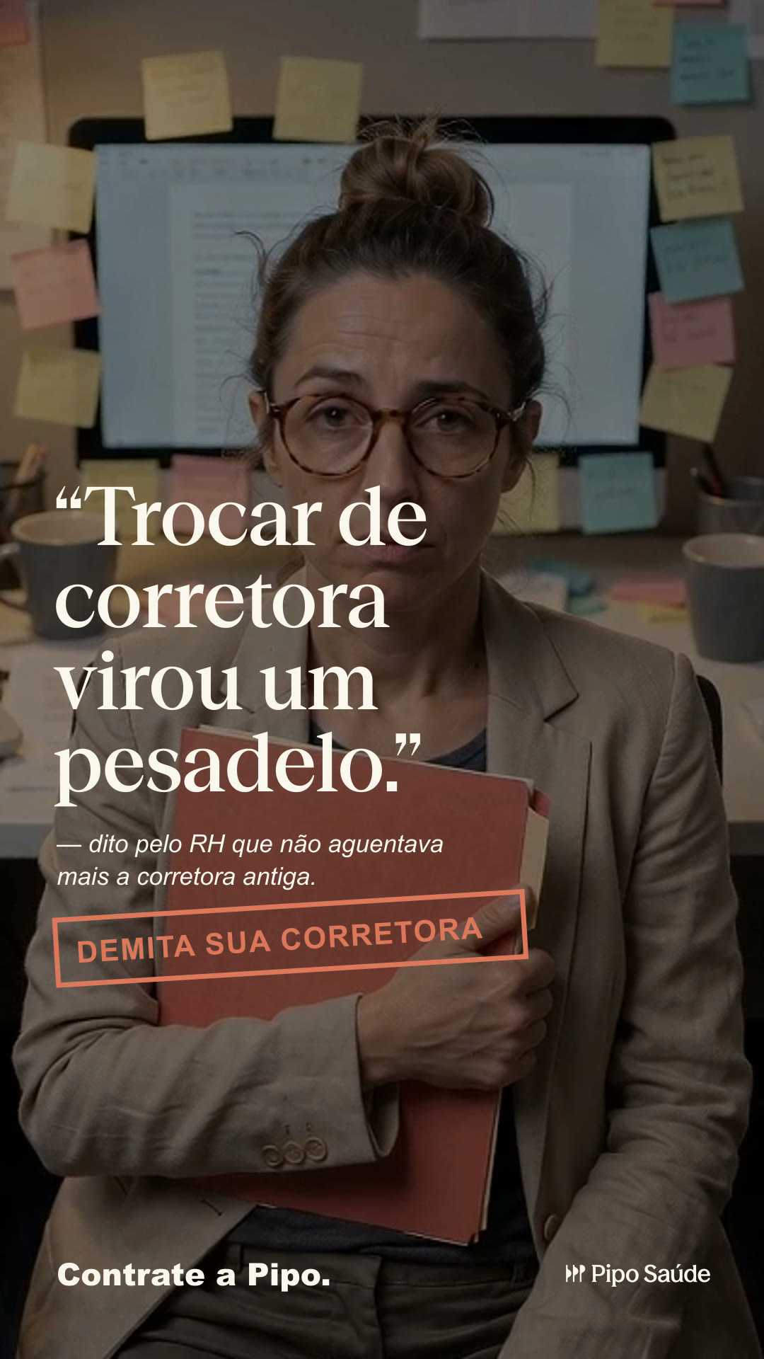 Peça da campanha Demita sua corretora